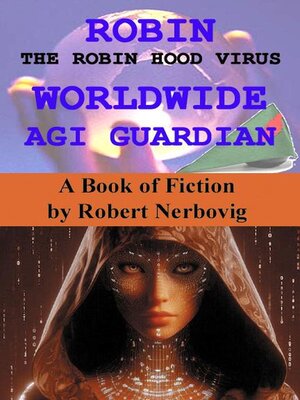 cover image of Robin the Robin Hood Virus Worldwide Agi Guardian